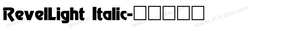 RevelLight Italic字体转换